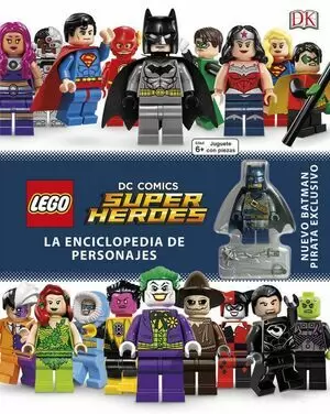 LEGO DC SUPER HEROES - ENCICLOPEDIA DE PERSONAJES