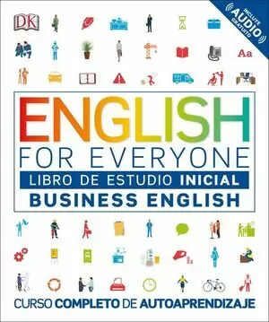 ENGLISH FOR EVERYONE - LIBRO DE ESTUDIO INICIAL