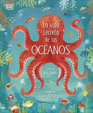 LA VIDA SECRETA DE LOS OCEANOS
