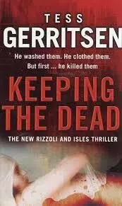 KEEPING THE DEAD