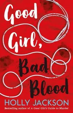 GOOD GIRL, BAD BLOOD