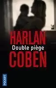 DOUBLE PIEGE