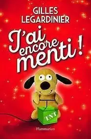 J'AI ENCORE MENTI!
