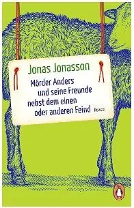 MORDER ANDERS UND SEINE FREUNDE NEBST DEM EINEN ODER ANDEREN FEIND