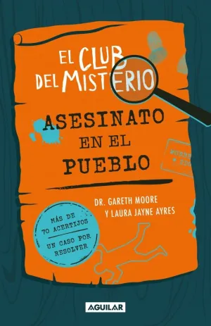 EL CLUB DEL MISTERIO 01 - ASESINATO EN EL PUEBLO