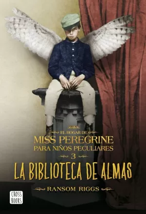 EL HOGAR DE MISS PEREGRINE 03 - LA BIBLIOTECA DE ALMAS