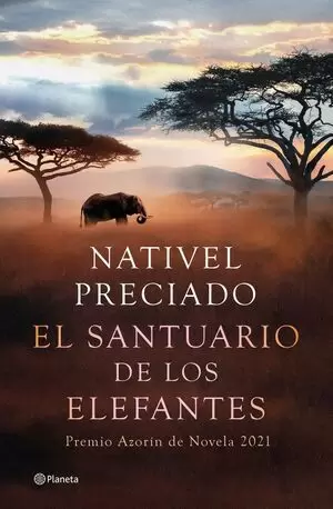 EL SANTUARIO DE LOS ELEFANTES (PREMIO AZORIN 2021)