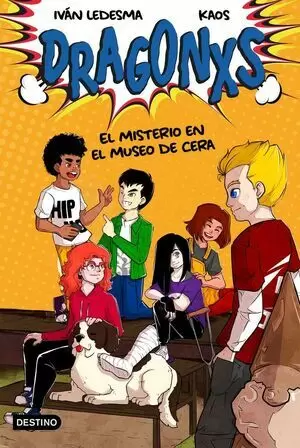 DRAGONXS 03 - MISTERIO EN EL MUSEO DE CERA