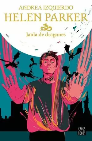 HELEN PARKER 03 - JAULA DE DRAGONES