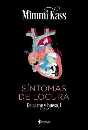 SINTOMAS DE LOCURA - DE CARNE Y HUESO 01