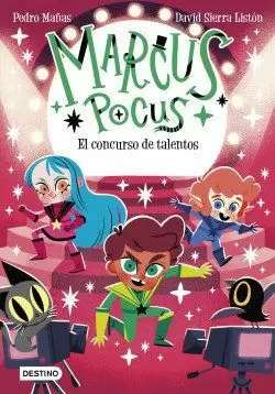 MARCUS POCUS 04 - EL CONCURSO DE TALENTOS