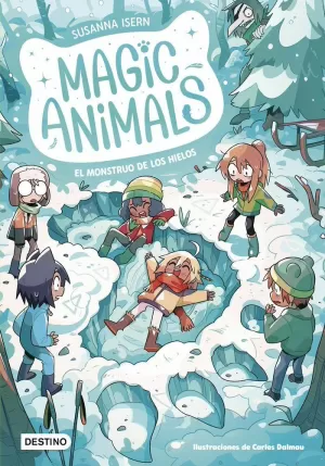 MAGIC ANIMALS 04 - EL MONSTRUO DE LOS HIELOS
