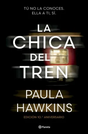 LA CHICA DEL TREN (EDICIÓN 10 ANIVERSARIO)