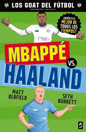GOAT - MBAPPÉ VS. HAALAND