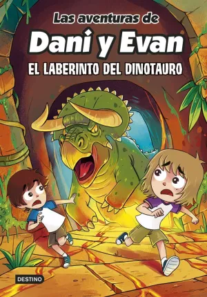 LAS AVENTURAS DE DANI Y EVAN 12 - EL LABERINTO DEL DINOTAURO