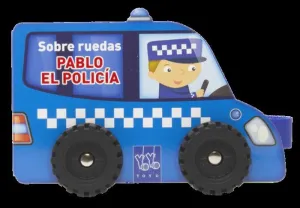 SOBRE RUEDAS. PABLO EL POLICÍA