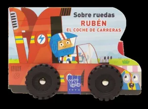 SOBRE RUEDAS. RUBÉN EL COCHE DE CARRERAS