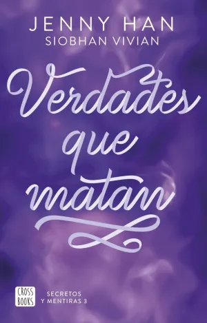 SECRETOS Y MENTIRAS 03 - VERDADES QUE MATAN