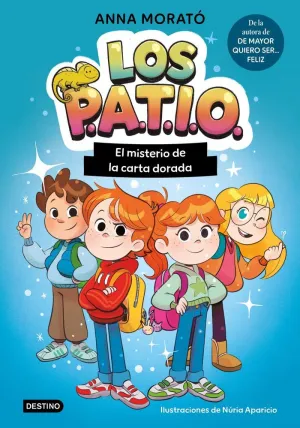 LOS PATIO 01 - EL MISTERIO DE LA CARTA DORADA
