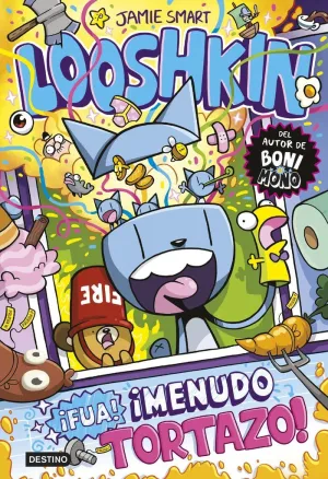 LOOSHKIN 02 - ¡FUA! ¡MENUDO TORTAZO!