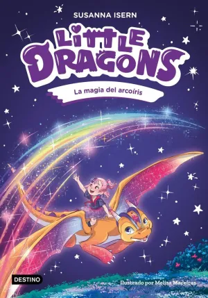 LITTLE DRAGONS 07 - LA MAGIA DEL ARCOÍRIS