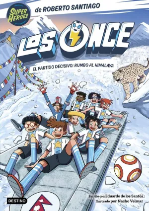 LOS ONCE 12 - EL PARTIDO DECISIVO: RUMBO AL HIMALAYA