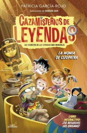 CAZAMISTERIOS DE LEYENDAS 02 - LA MOMIA DE CLEOPATRA