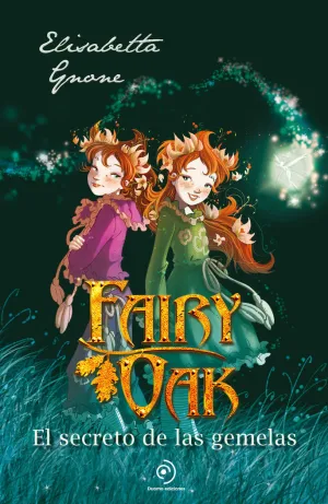 FAIRY OAK 01 - EL SECRETO DE LAS GEMELAS