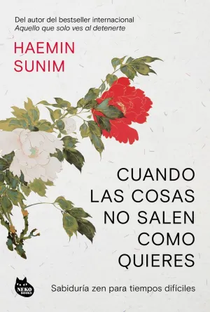 CUANDO LAS COSAS NO SALEN COMO QUIERES
