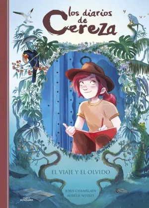 LOS DIARIOS DE CEREZA 06 - EL VIAJE Y EL OLVIDO