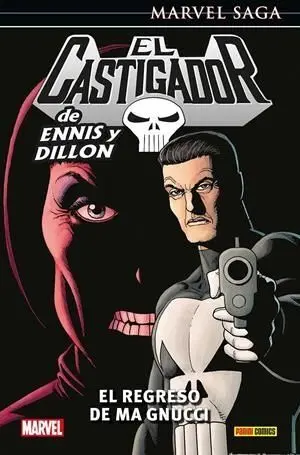 MARVEL SAGA - EL CASTIGADOR 08: EL REGRESO DE MA GNUCCI