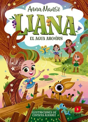 LIANA 03 - EL AGUA ARCOÍRIS