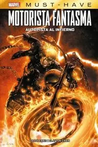 MARVEL MUST HAVE - MOTORISTA FANTASMA. AUTOPISTA AL INFIERNO