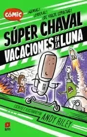 SUPER CHAVAL - VACACIONES EN LA LUNA