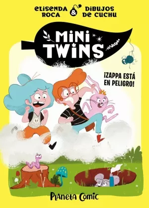 MINI TWINS 02 - ¡ZAPPA ESTA EN PELIGRO!