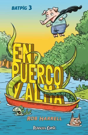 BATPIG 03 - EN PUERCO Y ALMA