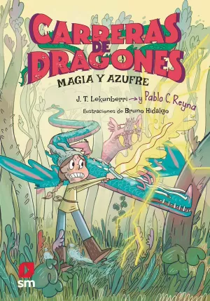 CARRERAS DE DRAGONES 02 - MAGIA Y AZUFRE