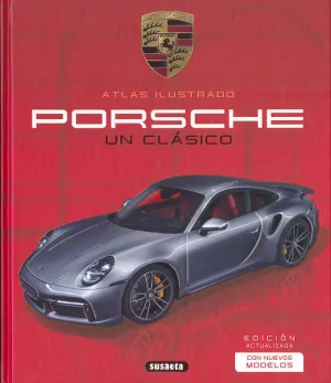 ATLAS ILUSTRADO - PORSCHE. UN CLÁSICO