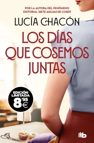 LOS DÍAS QUE COSEMOS JUNTAS (EDICIÓN BLACK FRIDAY) (SIETE AGUJAS DE COSER 2)