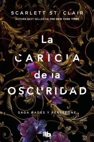 LA CARICIA DE LA OSCURIDAD (SAGA HADES 1)