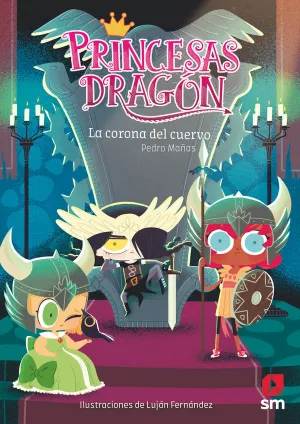 PRINCESAS DRAGÓN 12 - LA CORONA DEL CUERVO