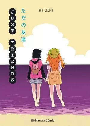 PLANETA MANGA - JUST FRIENDS