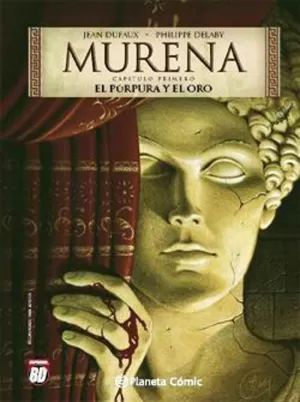 MURENA 01 - EL PURPURA Y EL ORO