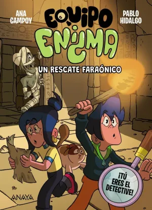 EQUIPO ENIGMA 02 - UN RESCATE FARAÓNICO