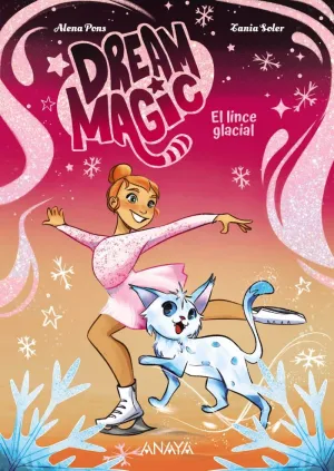 DREAM MAGIC 02 - EL LINCE GLACIAL