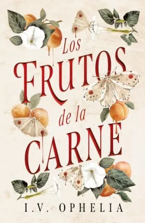 LOS FRUTOS DE LA CARNE