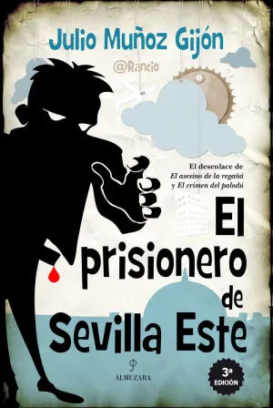 EL PRISIONERO DE SEVILLA ESTE
