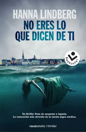 NO ERES LO QUE DICEN DE TI - BOLSILLO ROCA