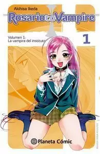 ROSARIO TO VAMPIRE 01 - LA VAMPIRA DEL INSTITUTO