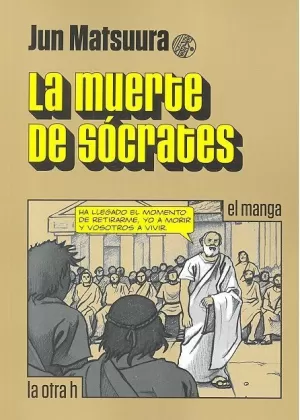 LA MUERTE DE SOCRATES (MANGA)